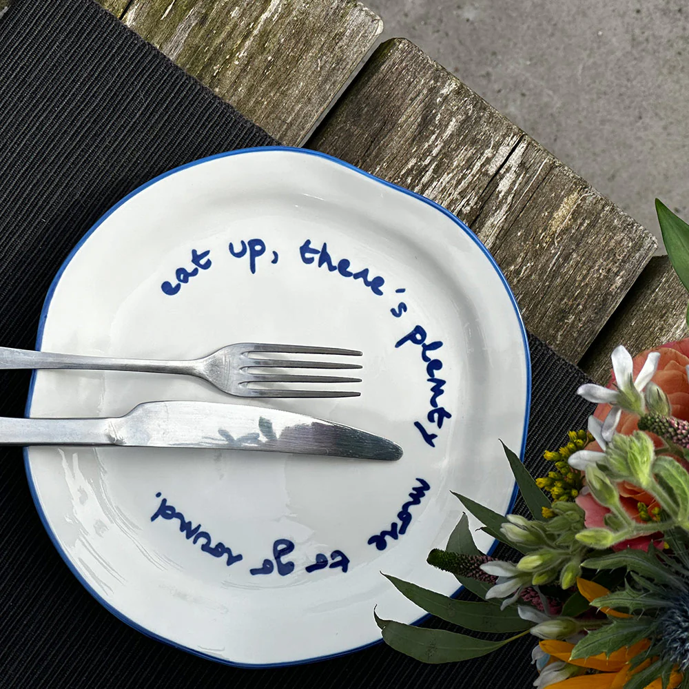 "Eat up theres plenty more to go around" Blue Decorative Plate - Image 4